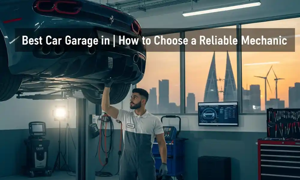 Best Car Garage in Bahrain