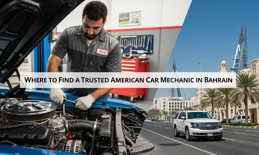 Where to Find a Trusted American Car Specialist in Bahrain